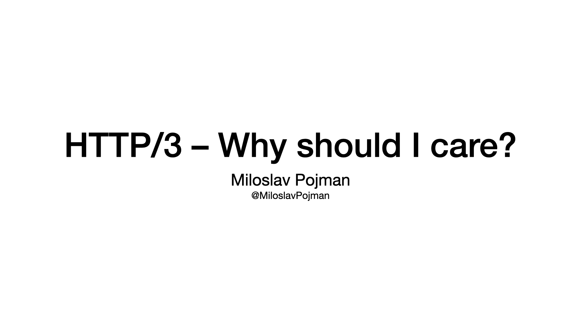HTTP/3 – Why should I care? - Slide 2